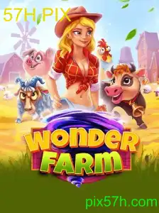 WonderFarm: Descubra o Fascinante Mundo do Jogo 57H PIX
